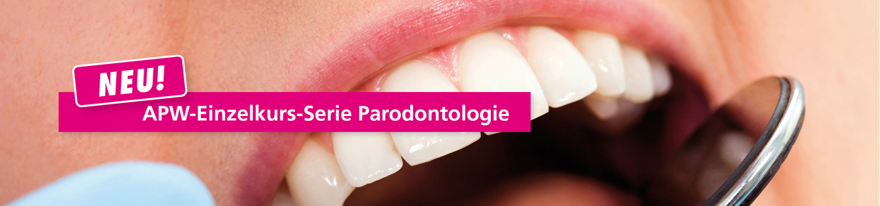 Entdecken Sie unsere neue Einzelkurs-Serie Parodontologie! 
